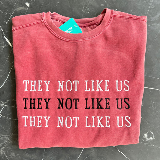 They Not Like Us Crewneck